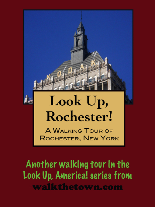 Title details for A Walking Tour of a Rochester, New York by Doug Gelbert - Available